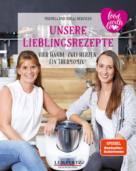 Unsere Lieblingsrezepte: Vier Hände, zwei Herzen, ein Thermomix - Cover